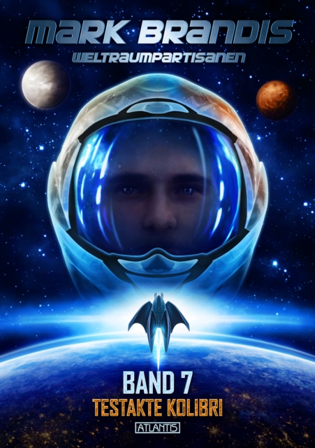 Mark Brandis 7: Testakte Kolibri