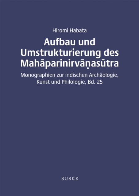 Aufbau und Umstrukturierung des Mahaparinirvanasutra