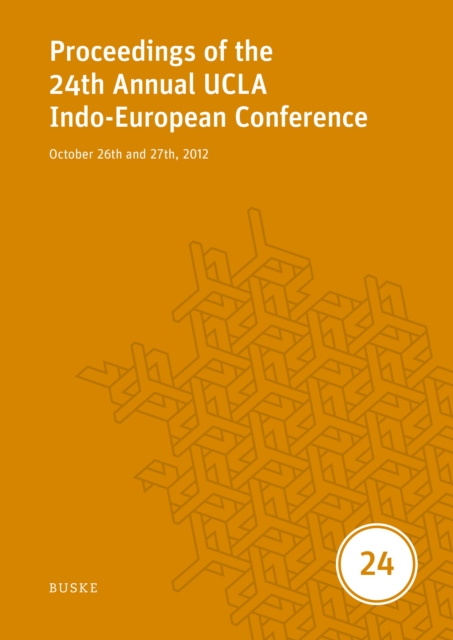 Proceedings of the 24th Annual UCLA Indo-European Conference
