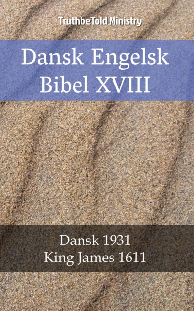 Dansk Engelsk Bibel XVIII