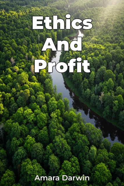 Ethics And Profit