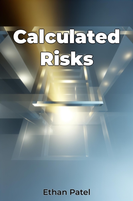 Calculated Risks