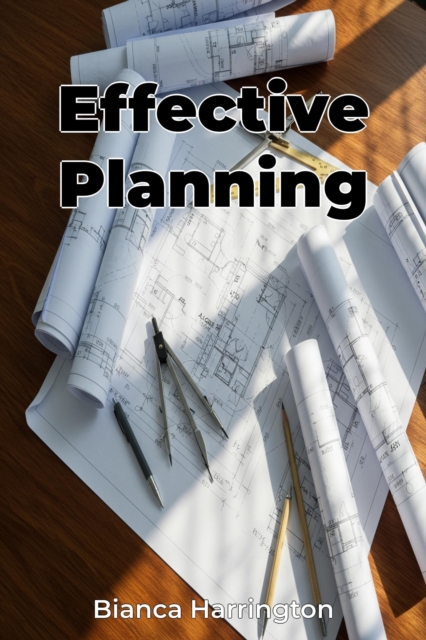 Effective Planning