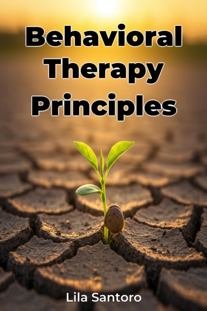 Behavioral Therapy Principles