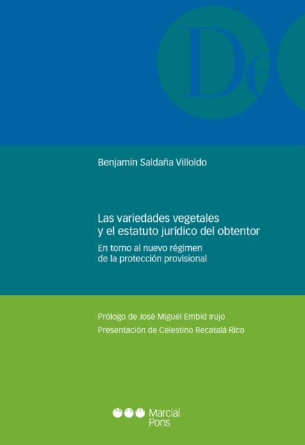 Las variedades vegetales y el estatuto jurídico del obtentor