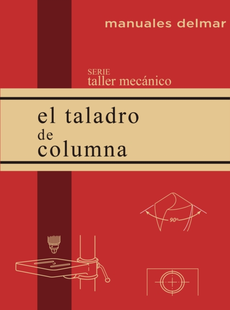 El taladro de columna