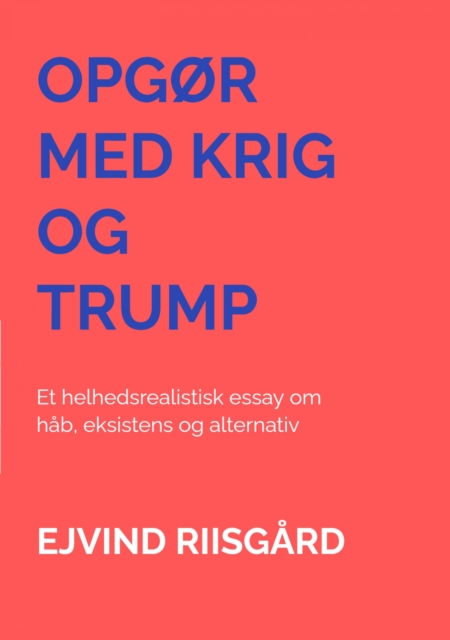 Opgør med krig og Trump