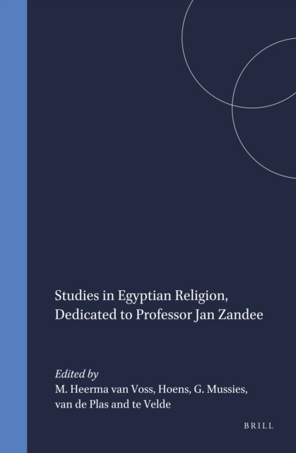 Studies in Egyptian Religion, Dedicated to Professor Jan Zandee