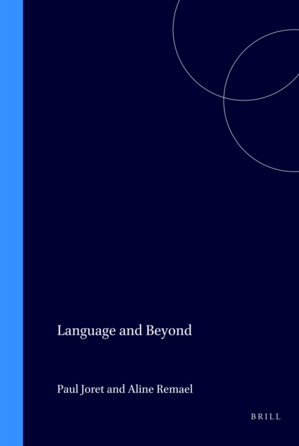 Language and Beyond / Le langage et ses au-dela