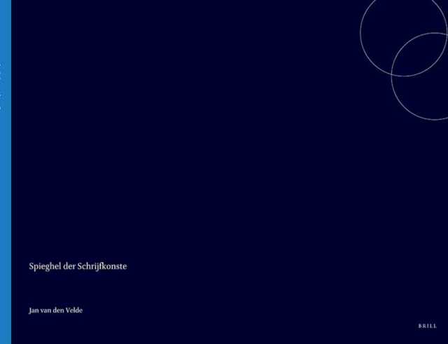 Spieghel der schrijfkonste, in den welcken ghesien worden veelderhande gheschrifften met hare fondementen ende onderrichtinghe