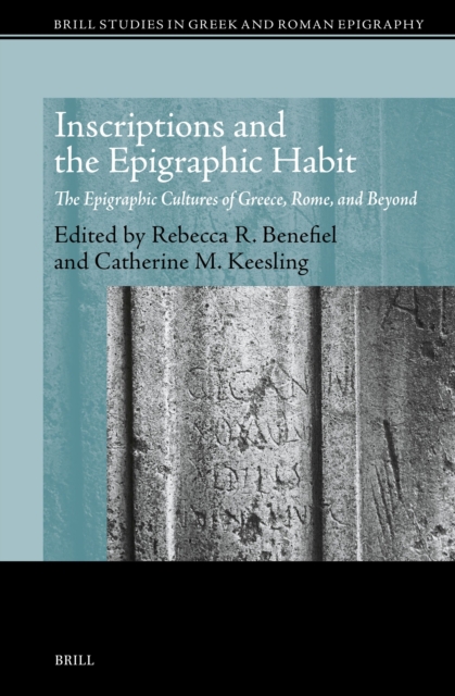 Inscriptions and the Epigraphic Habit