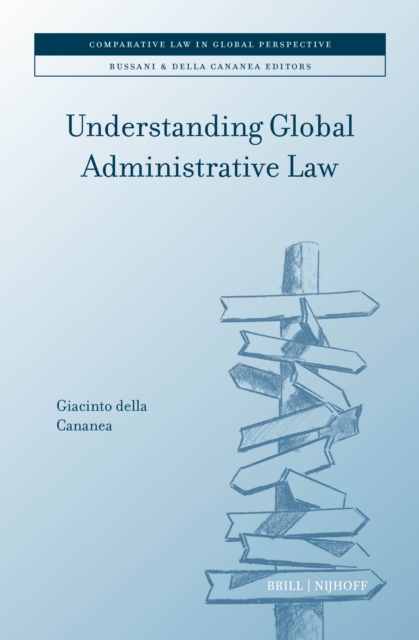 Understanding Global Administrative Law