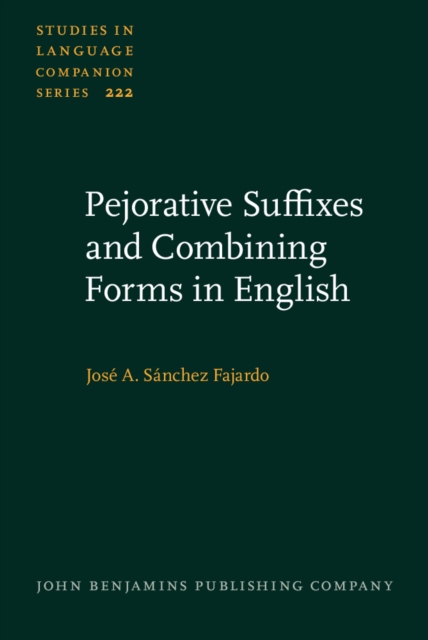 Pejorative Suffixes and Combining Forms in English