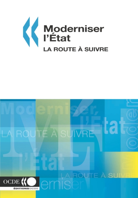 Moderniser l'Etat La route a suivre