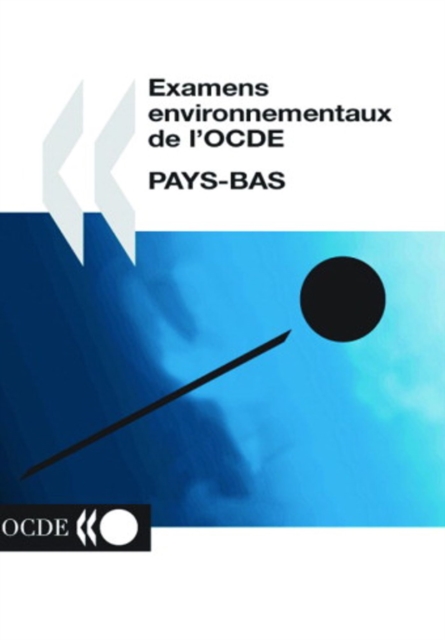 Examens environnementaux de l'OCDE : Pays-Bas 2003