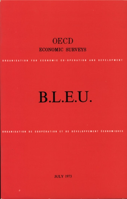 OECD Economic Surveys: Belgium 1973