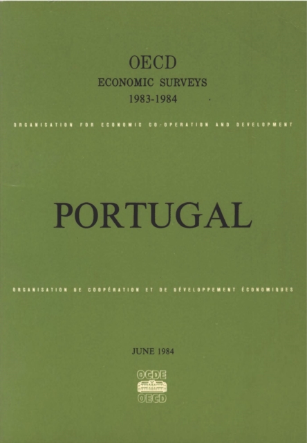 OECD Economic Surveys: Portugal 1984