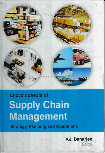 Encyclopaedia of Supply Chain Management Strategy, Planning and Operations (Retail Supply Chain Management)