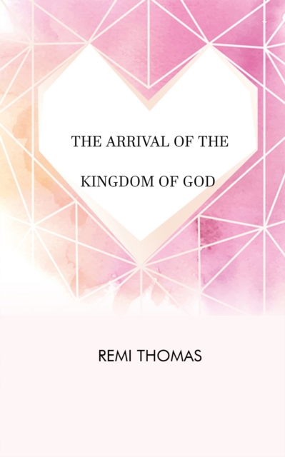 Arrival of the Kingdom of God