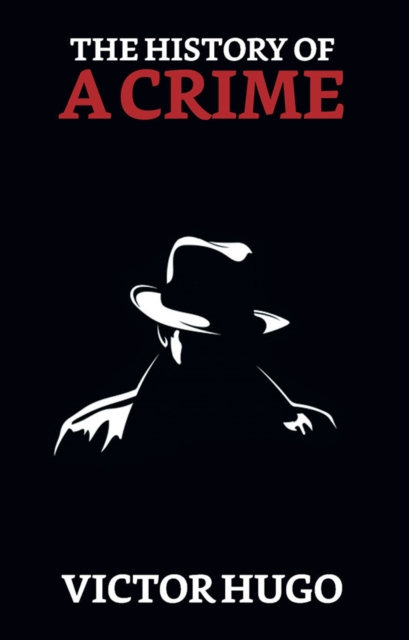 History of a Crime
