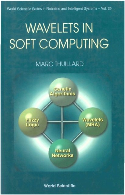 Wavelets In Soft Computing