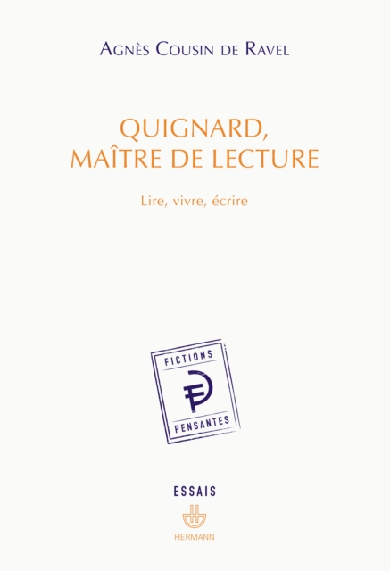 Quignard, Maître de lecture