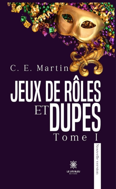 Jeux de roles et dupes - Tome 1