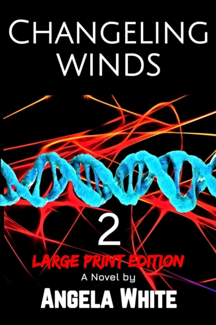 Changeling Winds Large Print Edition