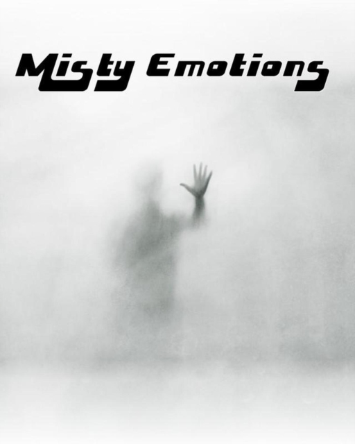 Misty Emotions