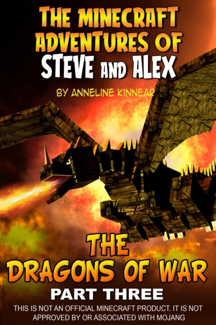Minecraft Adventures of Steve and Alex - The Dragons of War - Part Three