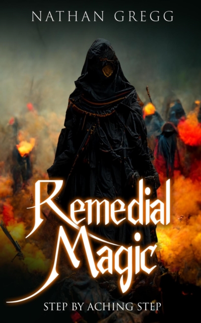 Remedial Magic: Step by Aching Step