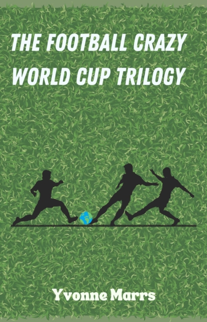 Football Crazy World Cup Trilogy
