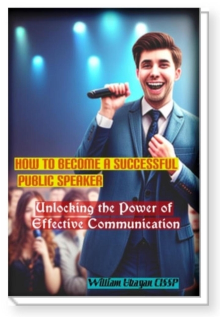 How to Become a Successful Public Speaker