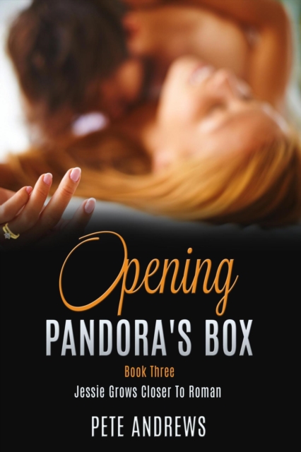 Opening Pandora's Box 3 - Jessie Grows Closer To Roman