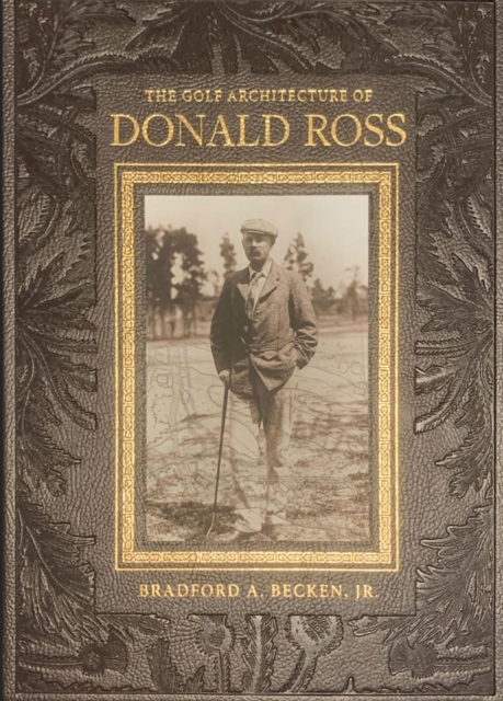 Golf Architecture of Donald Ross