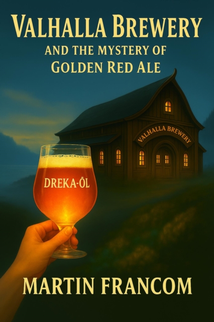 Valholl Brewing: And the Mystery of the Golden Red Ale