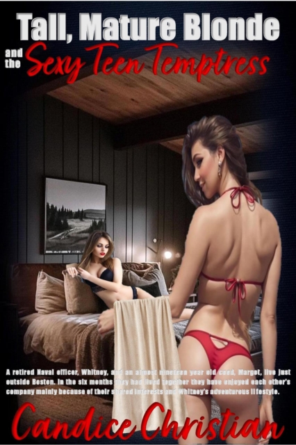 Tall, Mature Blonde and the Sexy, Teen Temptress