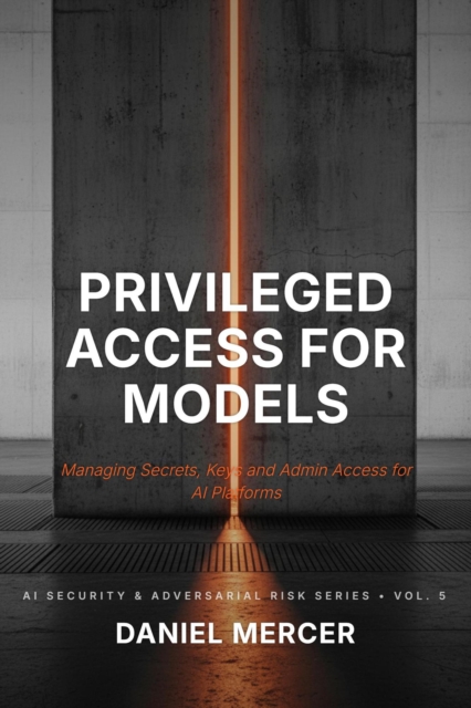 Privileged Access for Models
