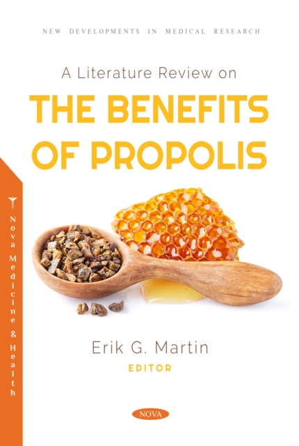Literature Review on the Benefits of Propolis