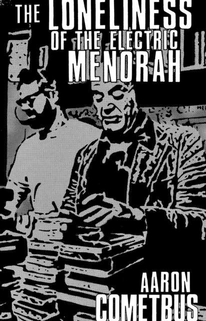 Loneliness of the Electric Menorah