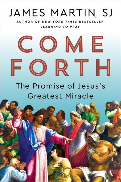 Come Forth