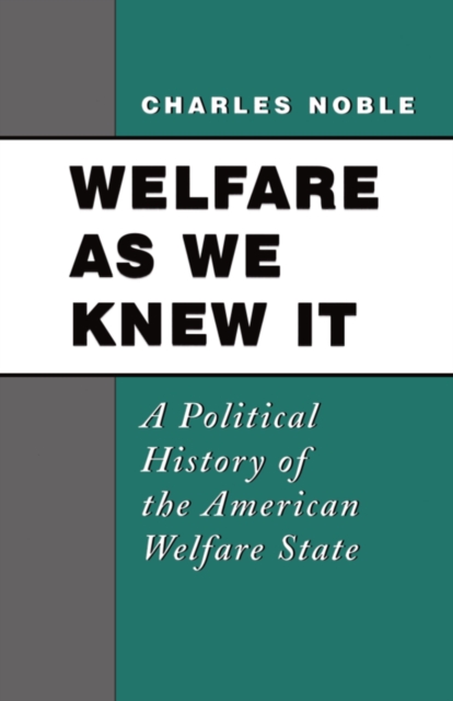 Welfare As We Knew It