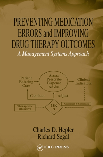Preventing Medication Errors and Improving Drug Therapy Outcomes