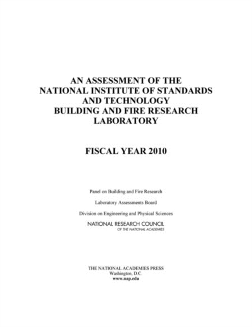 Assessment of the National Institute of Standards and Technology Building and Fire Research Laboratory