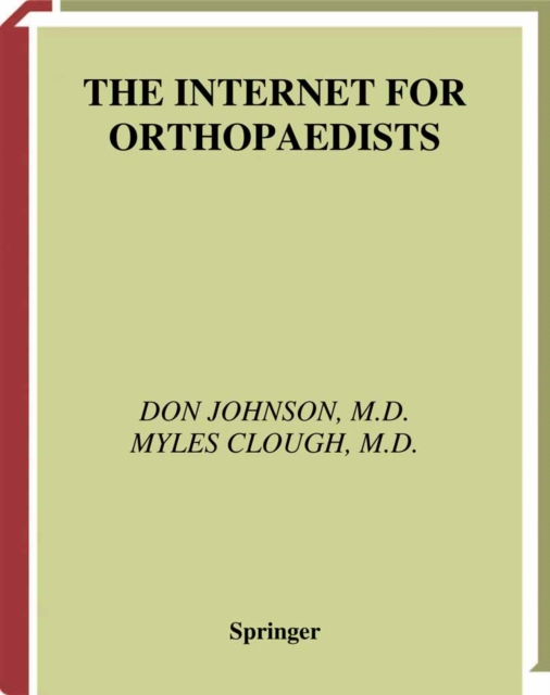 Internet for Orthopaedists