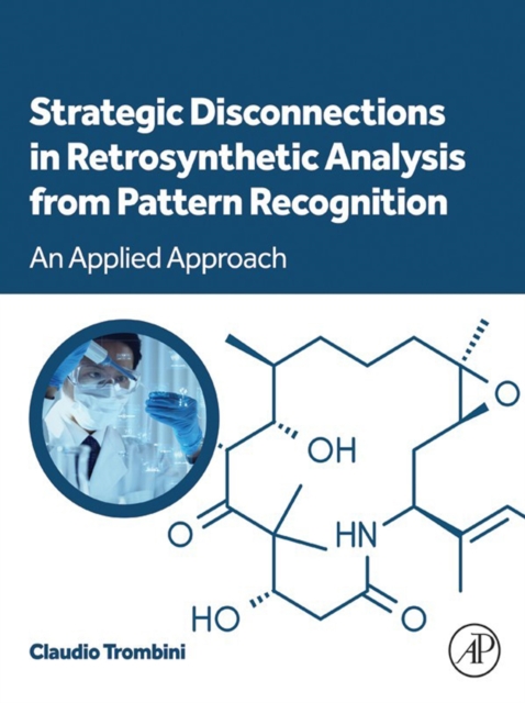 Strategic Disconnections in Retrosynthetic Analysis from Pattern Recognition