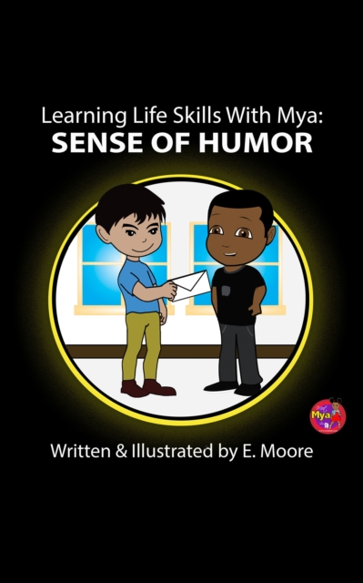 Learning Life Skills With MYA: Sense of Humor