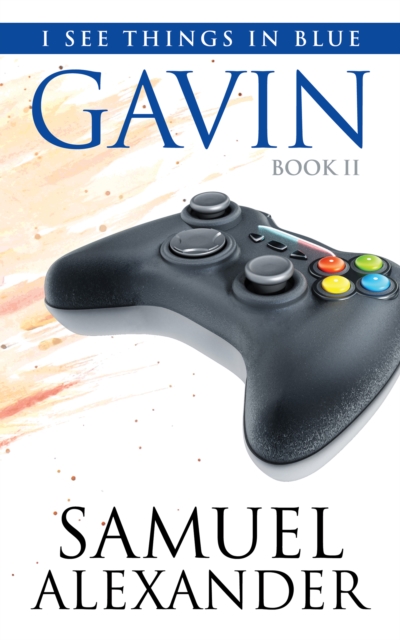 Gavin (I See Things In Blue Book 2)