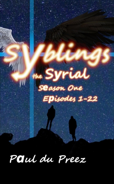 Syblings the Syrial, Season One: Episodes 1-22