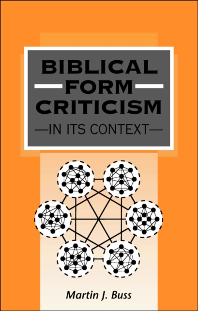 Biblical Form Criticism in its Context